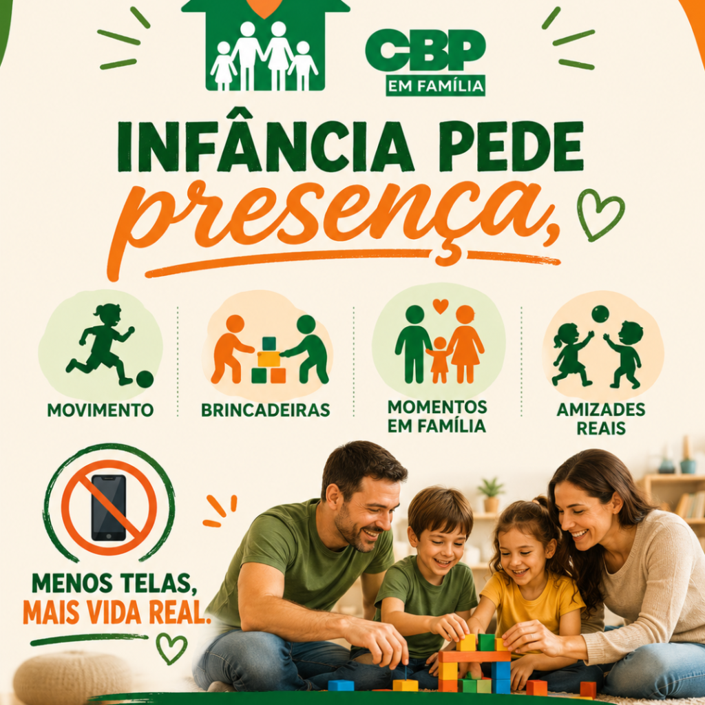 CBP EM Família – Infância pede presença